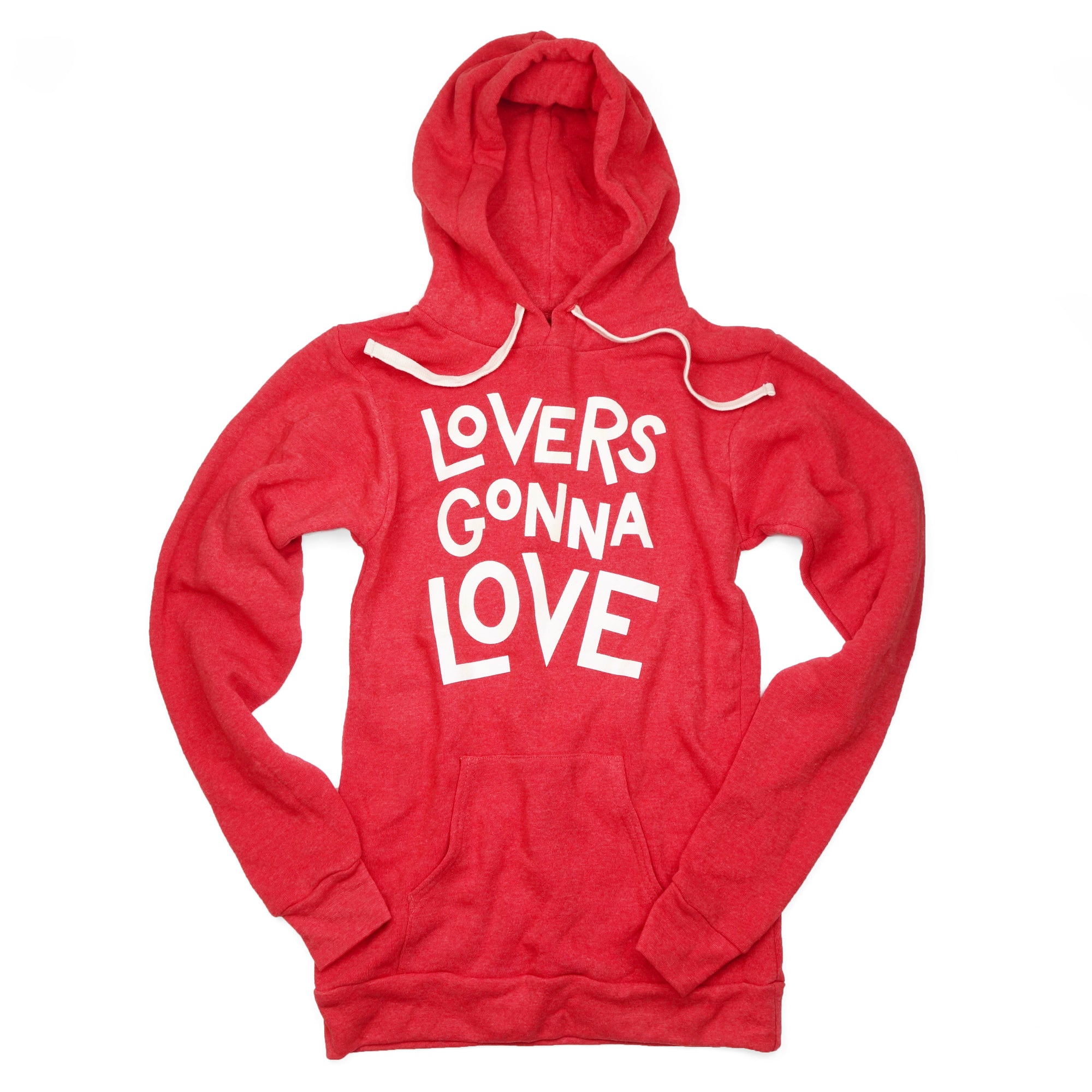 A red hooded sweatshirt with white letters reading "Lovers Gonna Love"